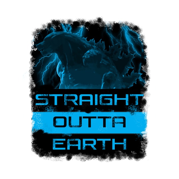 Straight Outta Earth by TeeeeeeTime