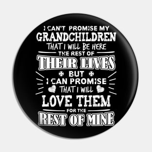 I can't promise my grand children Pin