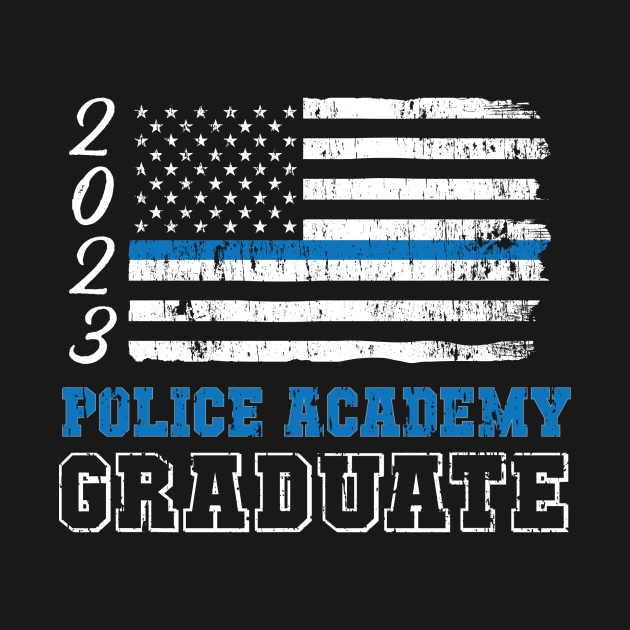 Police Academy 2023 Graduation - Thin Blue Line TShirt by bbreidenbach