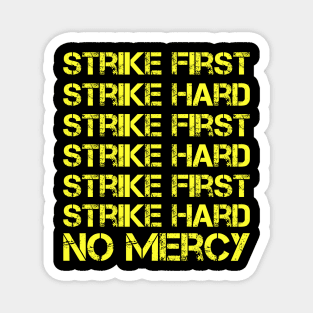 Cobra Kai - Strike First Strike Hard No Mercy Magnet