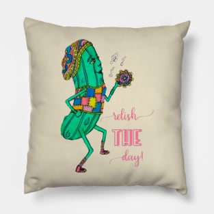 Dancing Pickle, Relish the Day Pillow