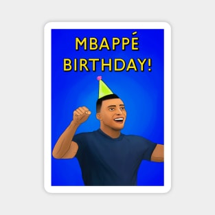 MBAPPE BIRTHDAY Magnet