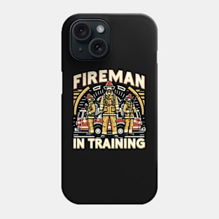 FIREMAN IN TRAINING funny Phone Case