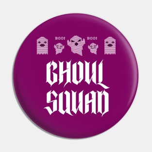 Ghoul Squad Pin