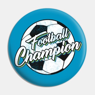 Football champion Pin