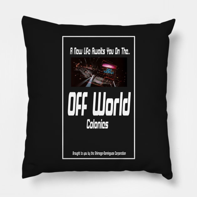 Off World Colonies Pillow by mbassman