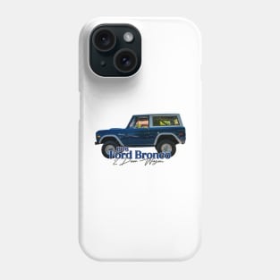 1976 Ford Bronco 2 Door Wagon Phone Case