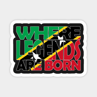 St Kitts Flag - Where Legends Are Born - Nevis - Soca Mode Magnet