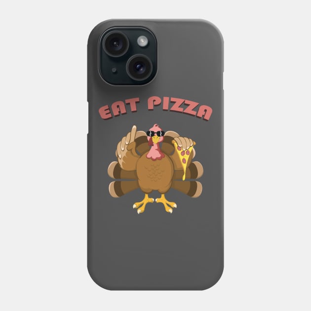 Turkey Eat Pizza Funny Thanksgiving Phone Case by MasliankaStepan