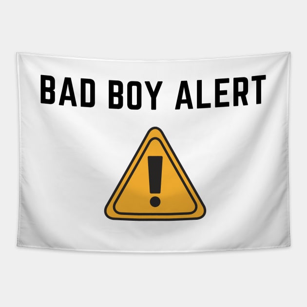 bad boy alert design Tapestry by IOANNISSKEVAS