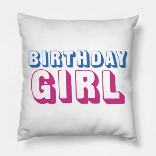 Birthday Girl Pillow