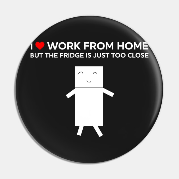 I love work from home but the fridge is just too close. Pin by Artstastic