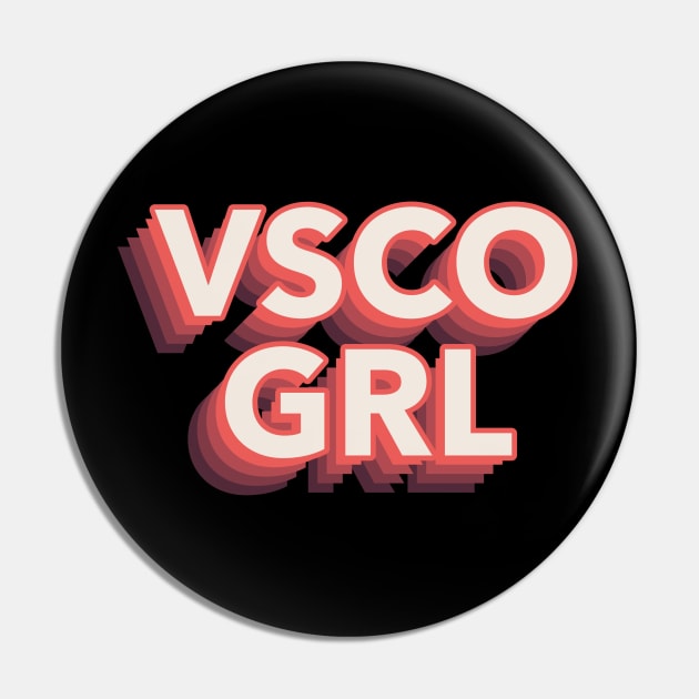 'VSCO GRL' 3D stacked text Pin by keeplooping