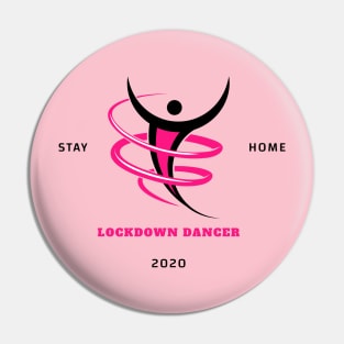 Stay Home Lockdown Dancer Pink/Black Pin