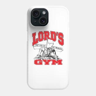 Lord's Gym Phone Case