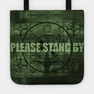 Please Stand By Tote