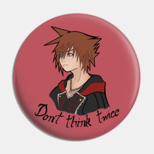 Don't Think Twice (Sora) Pin