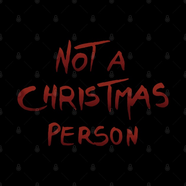 Not a Christmas person by Nora Back Art and Design