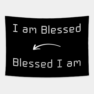 I am Blessed T-Shirt mug apparel hoodie tote gift sticker pillow art pin Tapestry