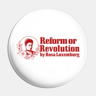 Rosa Luxemburg Reform or Revolution Philosophy Pin