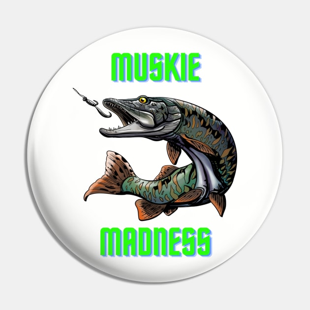 Muskie madness Pin by Rickido