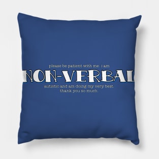 Non-Verbal Autistic Pillow