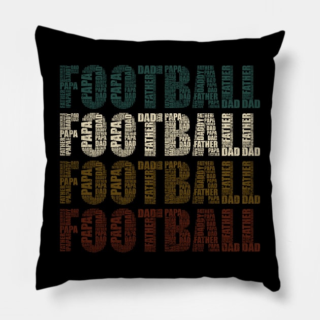 Football Dad - Funny Sports Lovers Gift For Papa Pillow by DnB