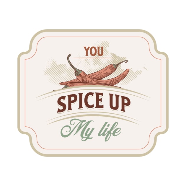 You spice up my life funny food pun by gabbadelgado