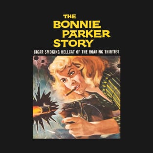 The Bonnie Parker Story Movie Poster T-Shirt