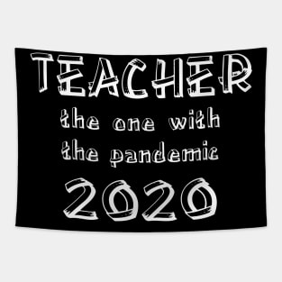 Teacher The One With The Pandemic 2020 Tapestry