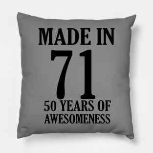 Made In 1971 Born in 1971 Birthday 50 Years Pillow