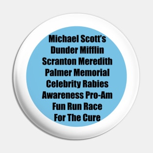 The Office funny michael scotts dunder mifflin scranton meredith palmer memorial celebrity rabies awareness pro-am fun run race for the cure Pin