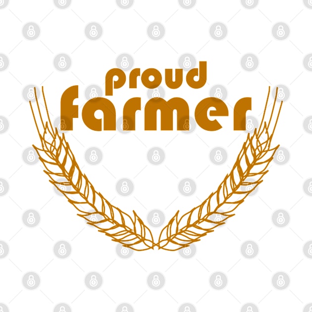 PROUD FARMER by Tees4Chill