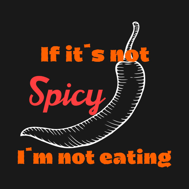 If it´s not spicy I´m not eating by Epic Hikes