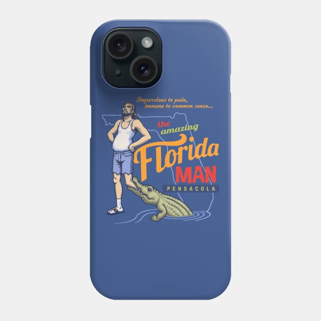 Florida Man Phone Case by kbilltv