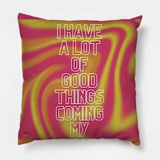 Good things Pillow