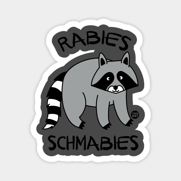 RABIES SCHMABIES Magnet by toddgoldmanart