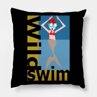 Wild Swim, lovely mermaid! Pillow