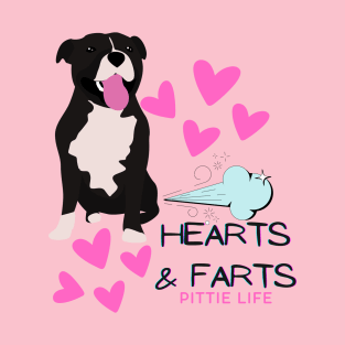 Hearts & Farts- Pittie Life T-Shirt