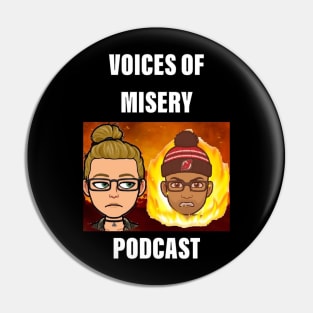 Voices of Misery podcast Pin