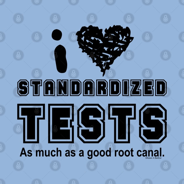Standardized Tests by Barthol Graphics
