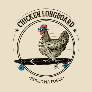 Chicken Longboard T-Shirt