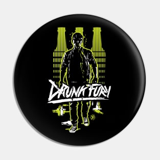 Drunk Fury Pin