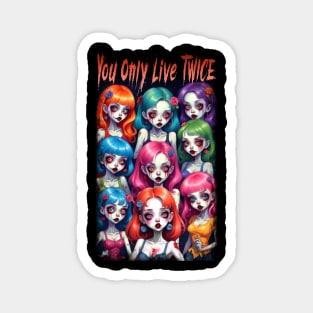 You Only Live Twice Magnet