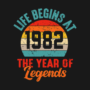 Life Begins At 1982 The Year 40 Funny Old Classic 1982 T-Shirt