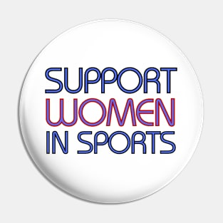 Support women in sports Pin