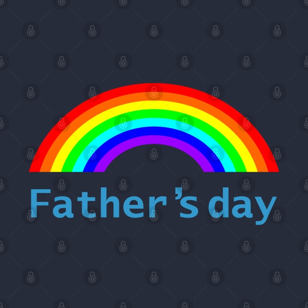 Fathers Day Rainbow by ellenhenryart