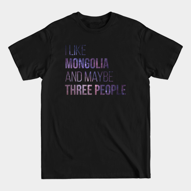 Disover Mongolia - Mongolia - T-Shirt