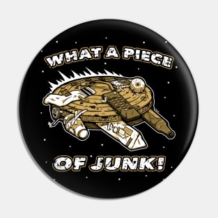 What a Piece of Junk! Pin