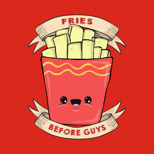 Fries Before Guys by toruandmidori